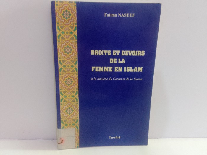 DROITS ET DEVOIRS DE LA FEMME EN ISLAM
