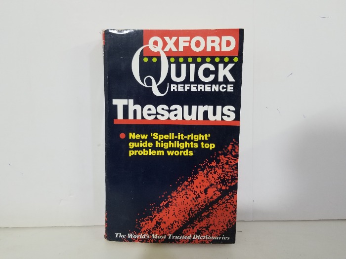 QXFORD QUICK REFERENCE Thesaurus