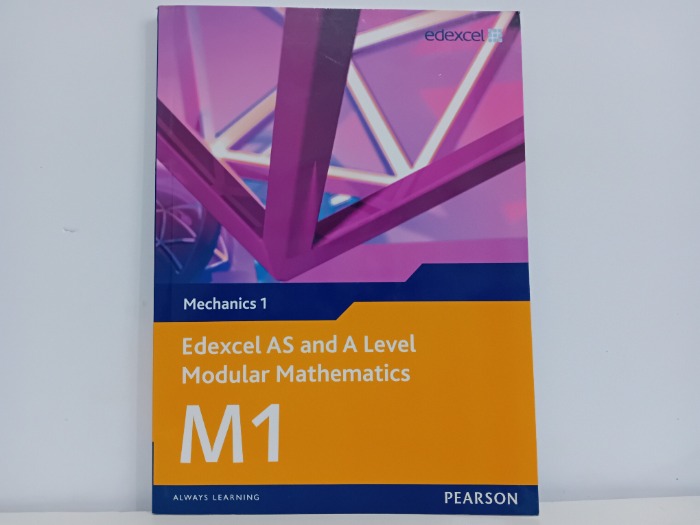 Edexcel as and a level modular mathematics m1