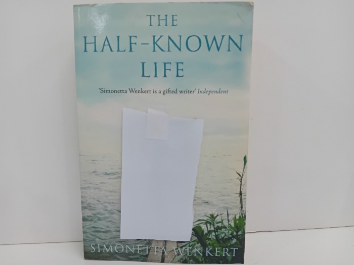THE HALF KNOWN LIFE