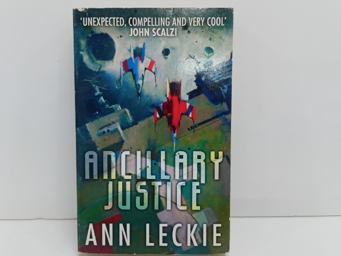 ANCILLARY JUSTICE ANN LECKIE