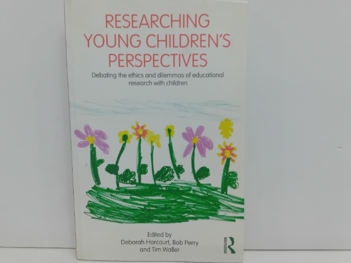 RESEARCHING YOUNG CHILDRENS PERSPECTIVES