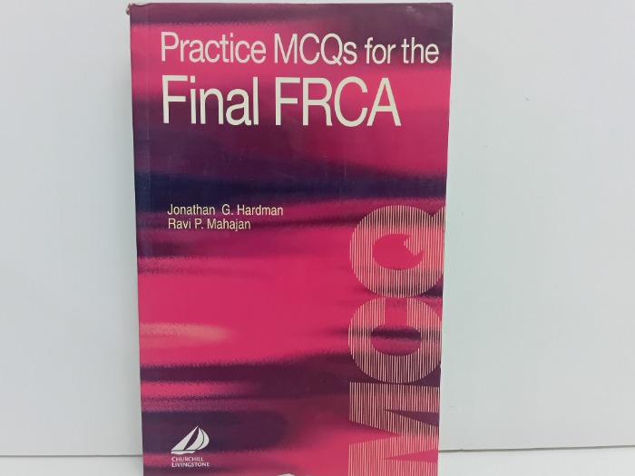 Practice MCQs for the Final FRCA