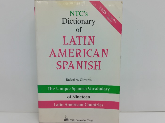 NTCs Dictionary of LATIN AMERICAN SPANISH