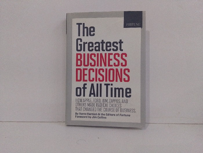 The Greatest BUSINESS DECISIONS 