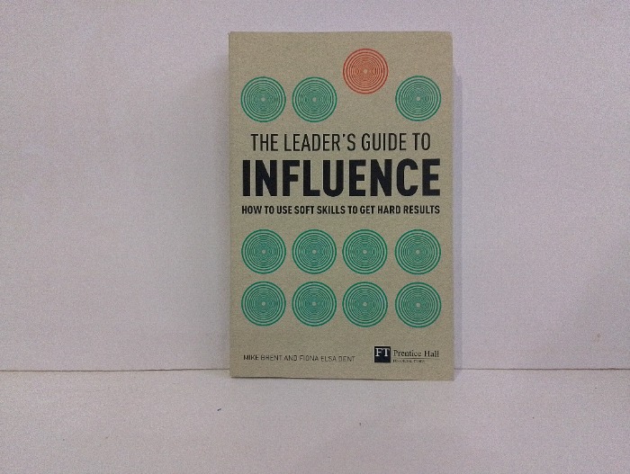 THE LEADERS GUIDE TO INFLUENCE 