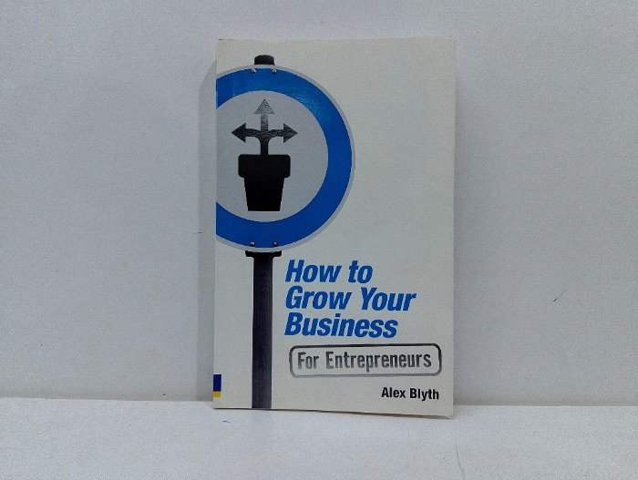 How to Grow Your Business 