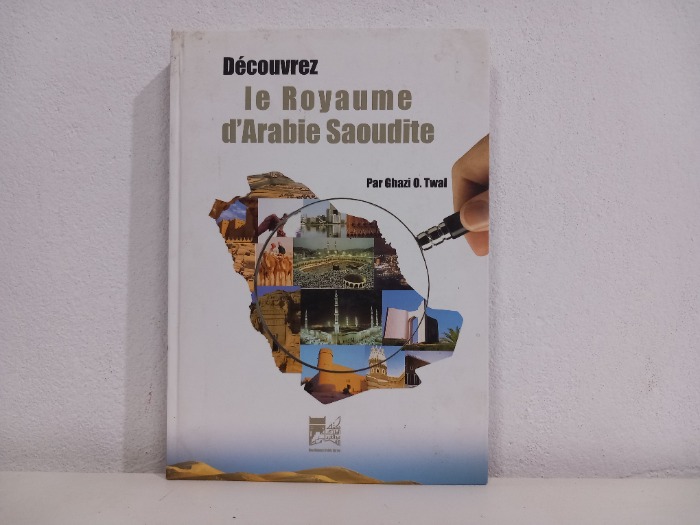  Decouvrez le Royaumed arabie saoudite