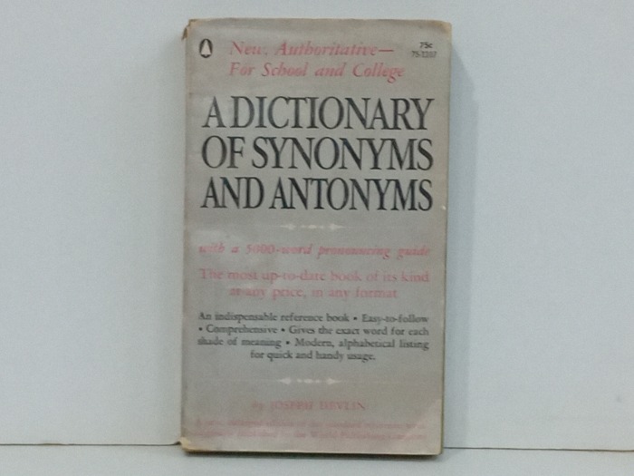 ADICTIONARY OF SYNONYMS AND ANTTOONYMS