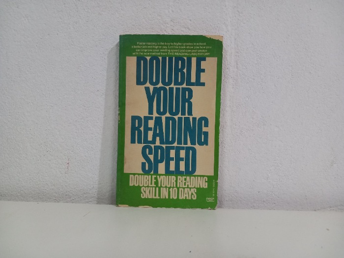 DOUBLE YOUR READING SPEED 