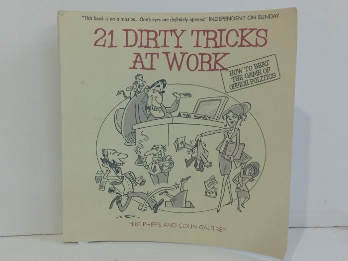  21DIRTY TRICKS AT WORK 