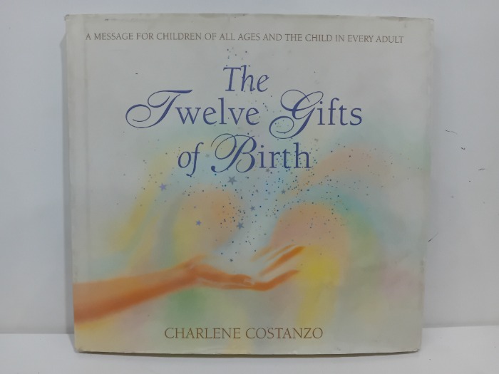 The gwelve gifts of Birth 
