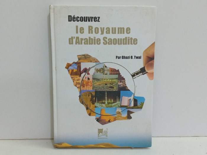 Decouvrez le Royaume dArabie Saoudite 
