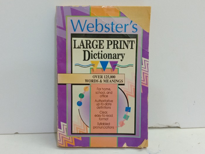 Websters LARGE PRINT Dictioary 
