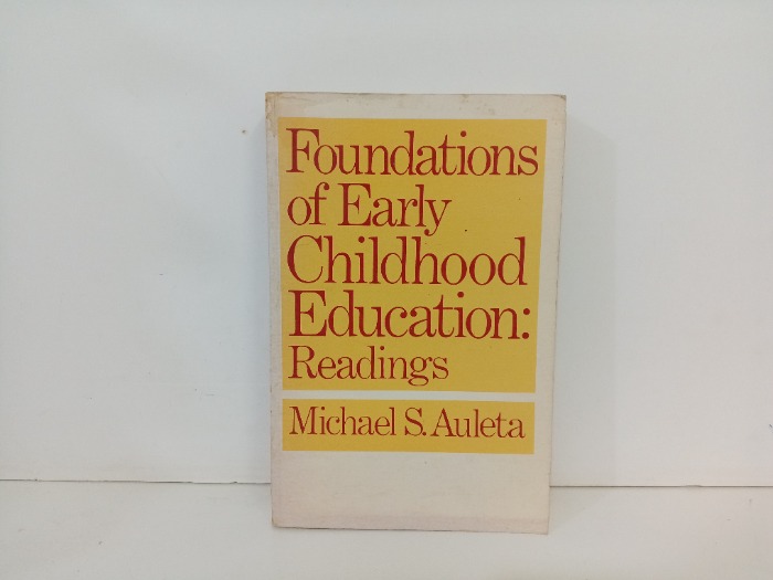 Foundations of Early Childhood Education Readings