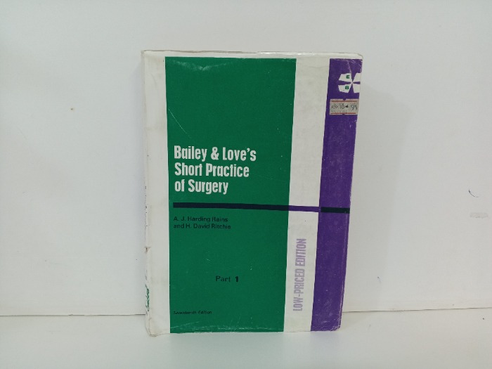 Bailey and Love s Short Practice of Surgery