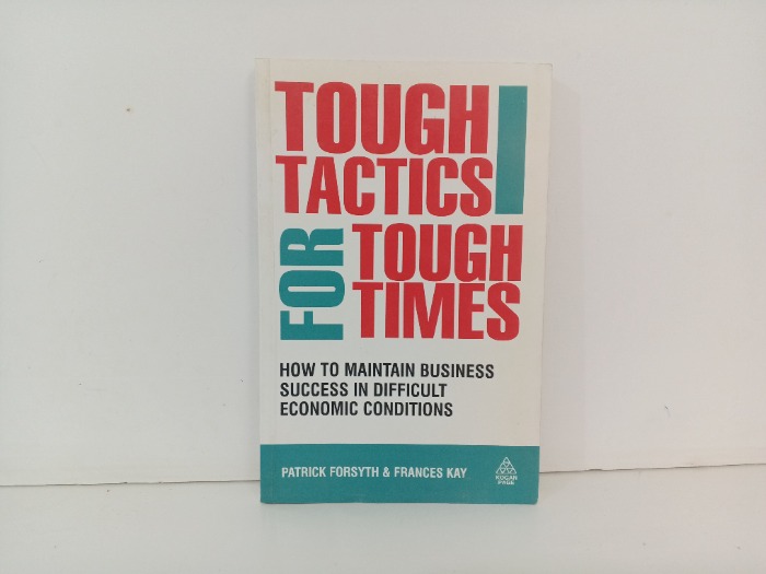 TOUGH TACTICS TOUGH TIMES