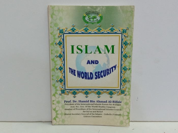 ISLAM AND THE WORLD SECURITY 