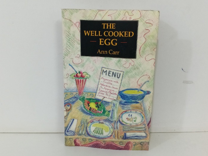 THE WELL COOKED EGG  Ann Carr