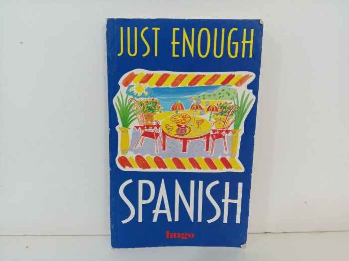JUST ENOUGH