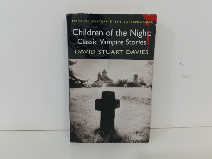 Children of the Night  Classic Vampire Stories