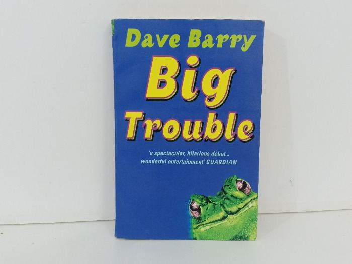 Big Troble