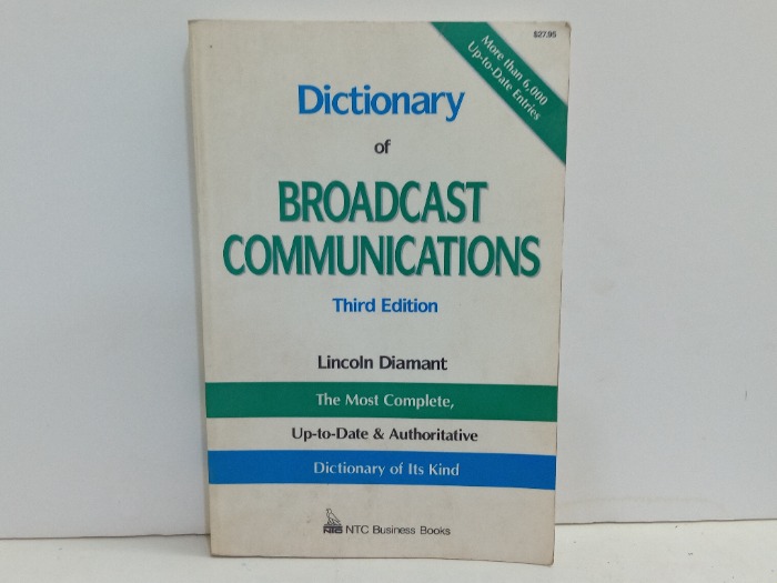 Dictionary of BROADCAST COMMUNICAIONS 