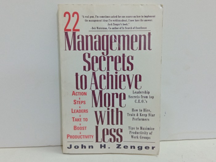 22Management Secrets to Achieve More With Less