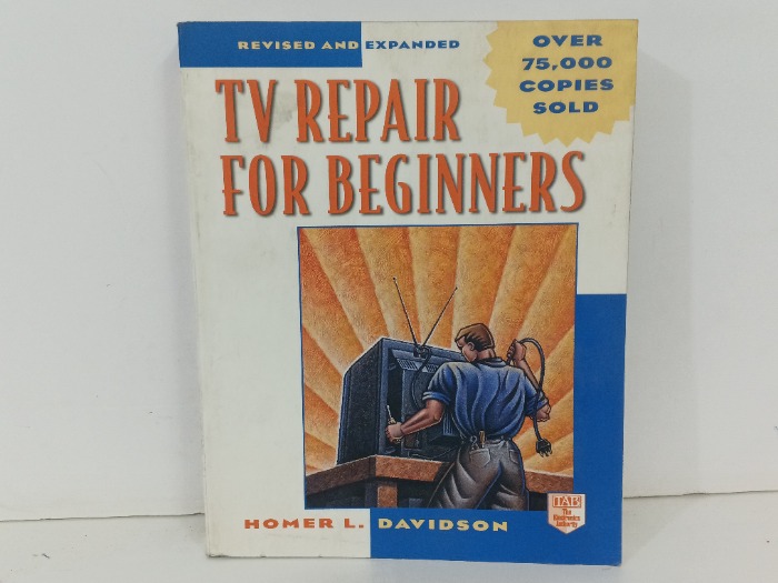 TV REPAIR FOR BEGINNERS