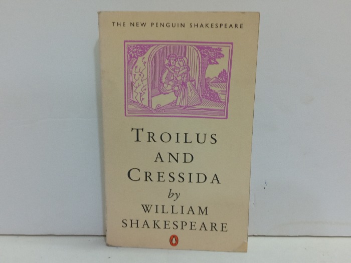 TROILUS AND CRESSIDA 