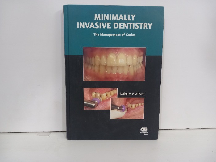 MINIMALLY INVASIVE DENTISTRY