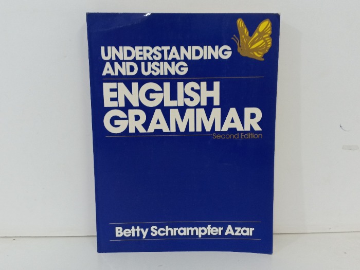 UNDERSTANDING AND USING  ENGLISH GRAMMAR