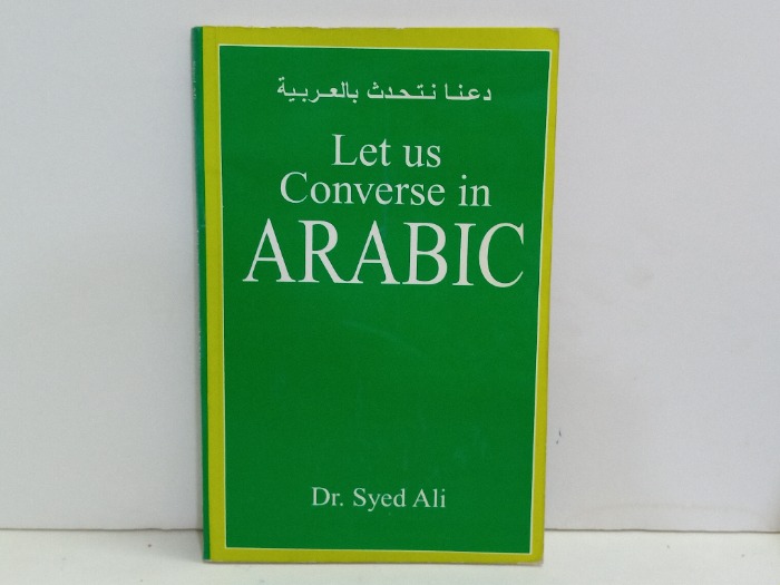Let us Converse in ARABIC 