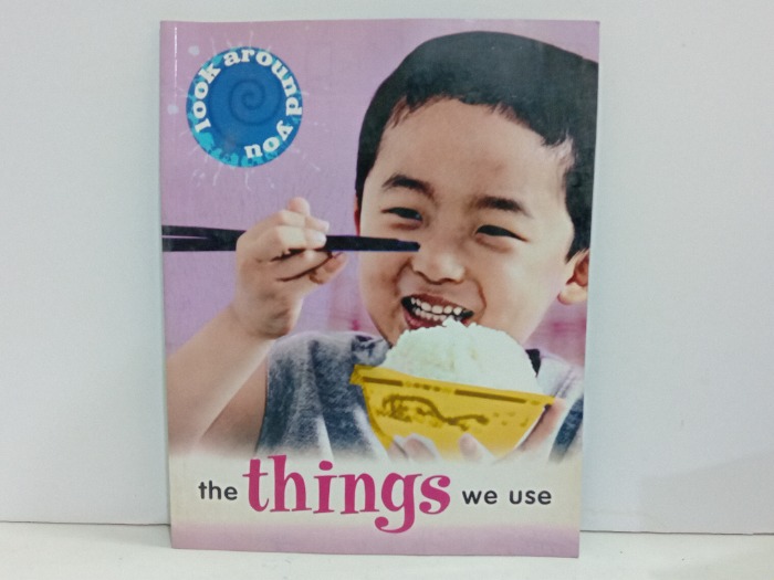 The things we use 