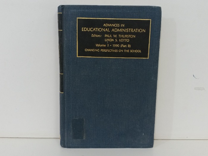 ADVANCES IN EDUCATIONAL ADMINISTRATION