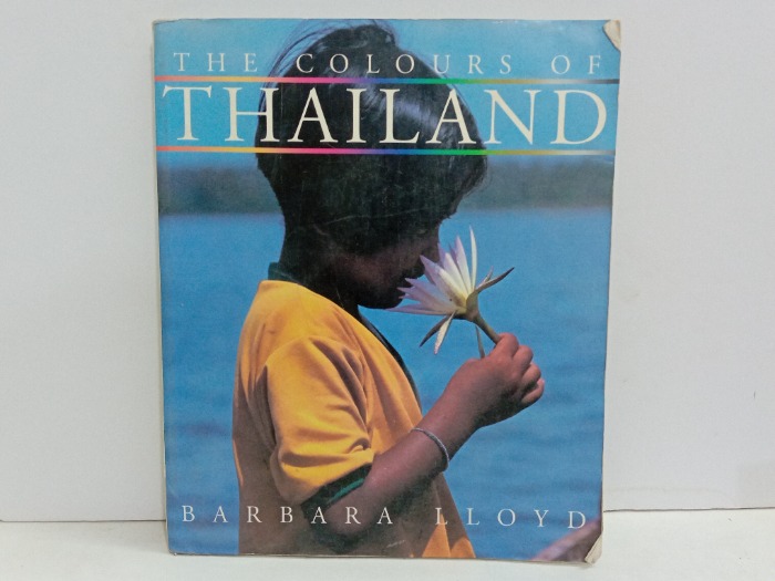 THE COLOURS OF THAILAND 