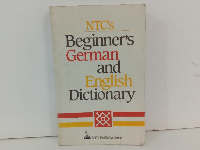 NTC S Beginner s German and English Dictionary 