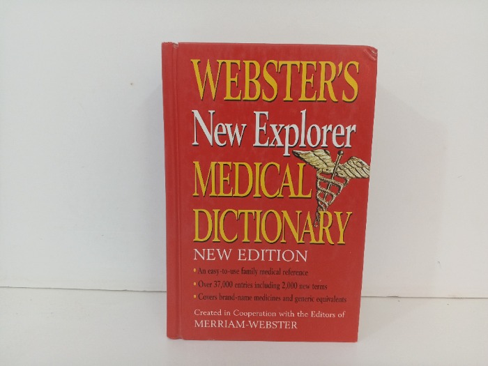 WEBSTER S  New Explorer  MEDICAL DICTIONARY