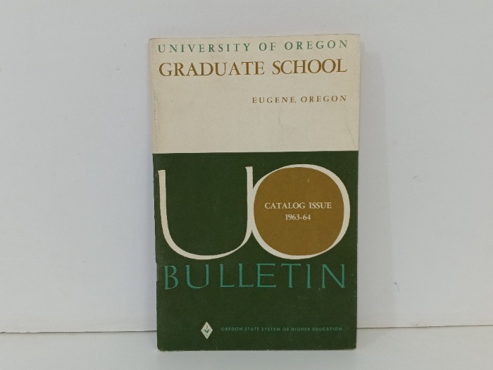 UNIVERSITY OF OREGON  GRADUATE SCHOOL