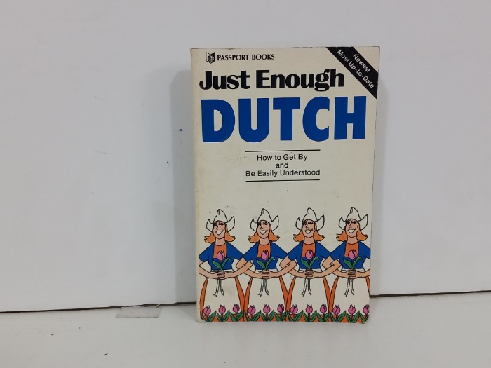 Just Enough DUTCH