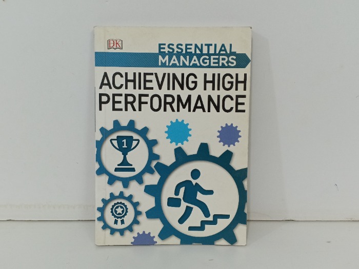 ACHIEVING HIGH PERFORMANCE