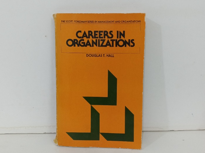 CAREERS IN ORGANIZATIONS