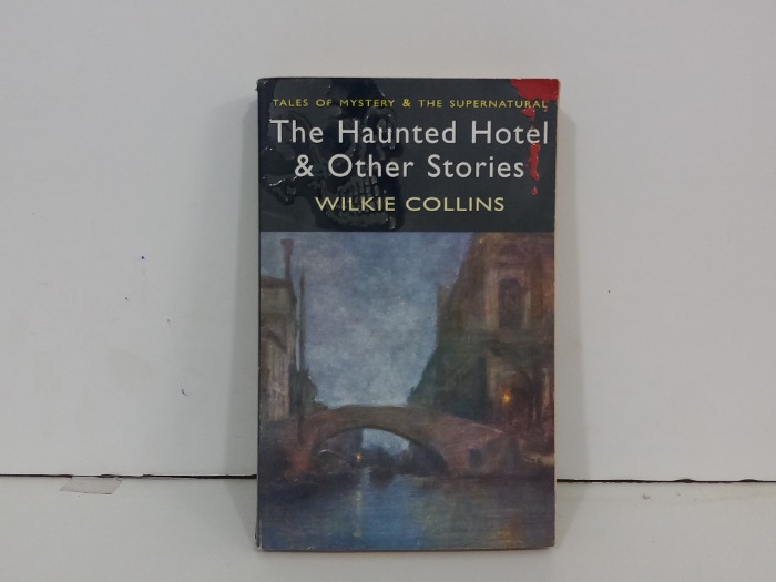 The Haunted Hotel Other stories
