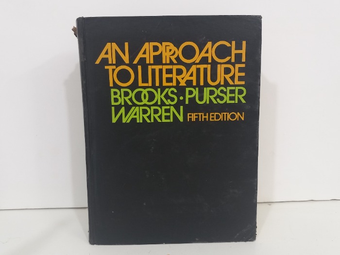 AN APPROACH TO LITER ATURE BROOKS PURSER