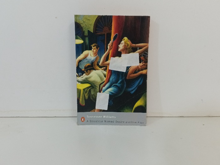 A Streetcar Named Desire and Other Plays