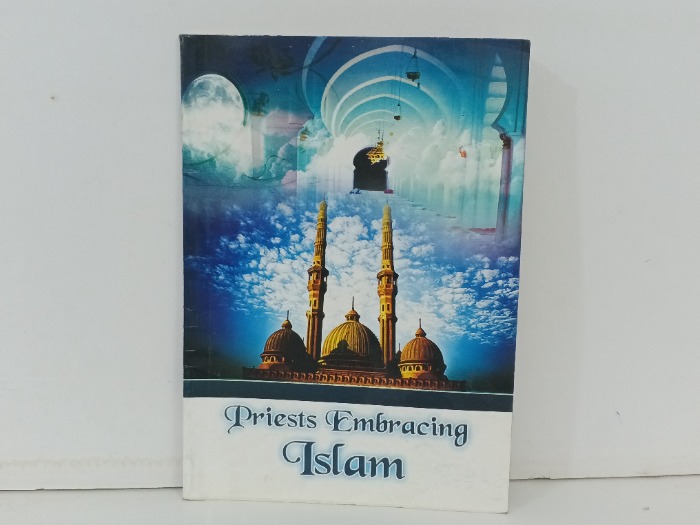 Priests Embracing  Islam