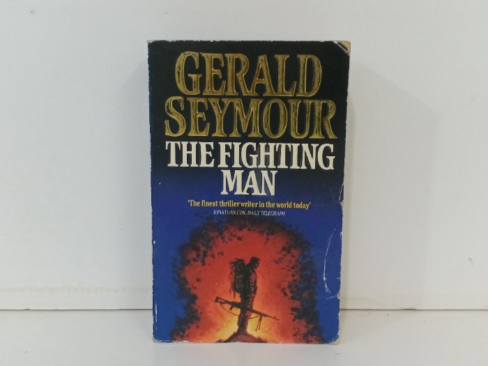 GERALD SEYMOUR  THE FIGHTING MAN