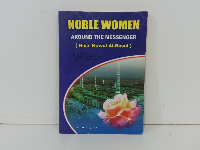 NOBLE WOMEN  AROUND THE MESSENGER