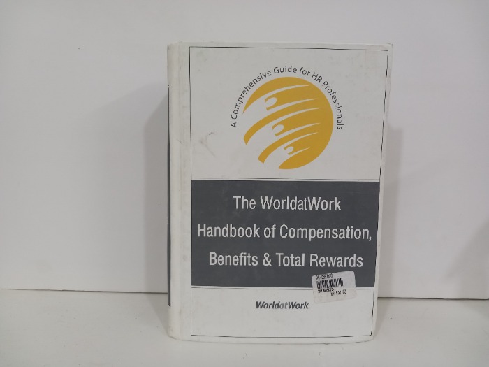 Handbook of COmpensation Benefits  TOtal Rewards
