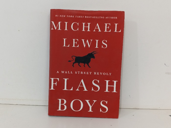 A WALL STREET REVOLT  FLASH BOYS